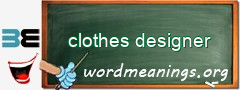 WordMeaning blackboard for clothes designer